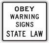 Obey warning signs sign